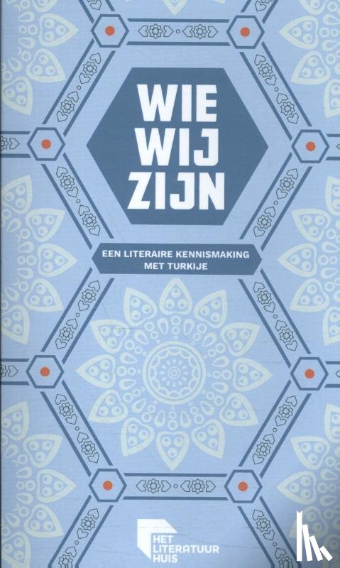 Hikmet, Nâzim, Pamuk, Orhan, Abasyank, Sait Faik, Erdoan, Asli - Een literaire kennismaking met turkije
