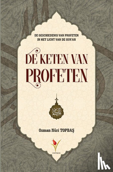 Topbas, Osman Nûri - De keten van profeten