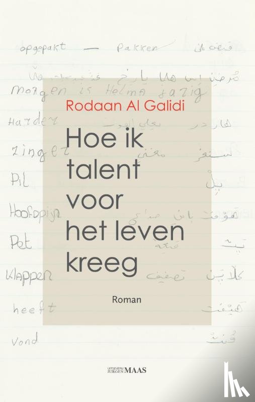 Al Galidi, Rodaan - Hoe ik talent voor het leven kreeg