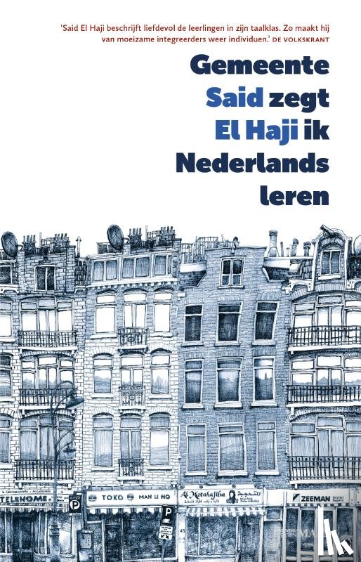 Haji, Said El - Gemeente zegt ik Nederlands leren
