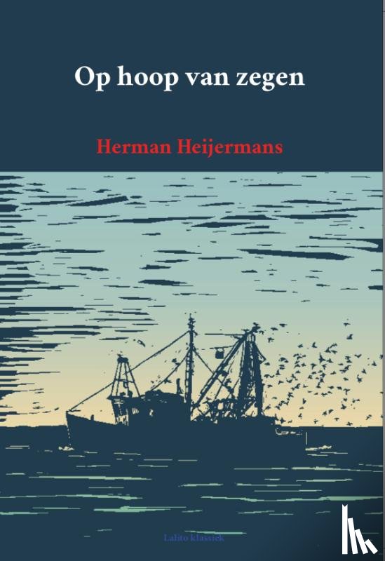 Heijermans, Herman - Op hoop van zegen