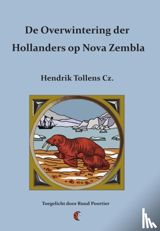 Tollens, Hendrik - De overwintering der Hollanders op Nova Zembla