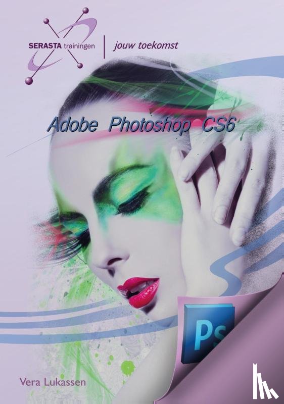 Lukassen, Vera - Adobe Photoshop CS6