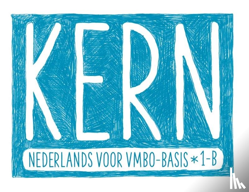 Jeuring, Mariska - KERN Nederlands leerwerkboek 1e ed. vmbo-basis 1-B