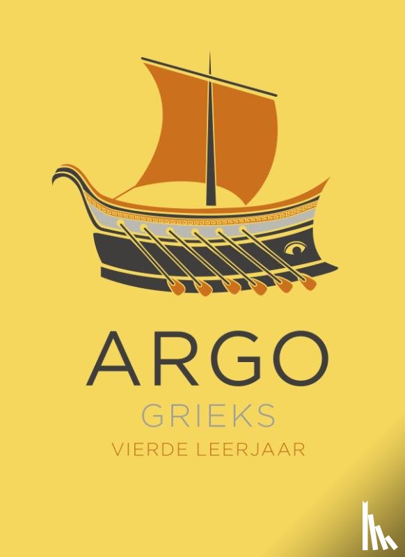 Duijn, Antoinette van, Egeraat, Inez van, Kegel, Adriaan, Visser, Paul - ARGO Grieks