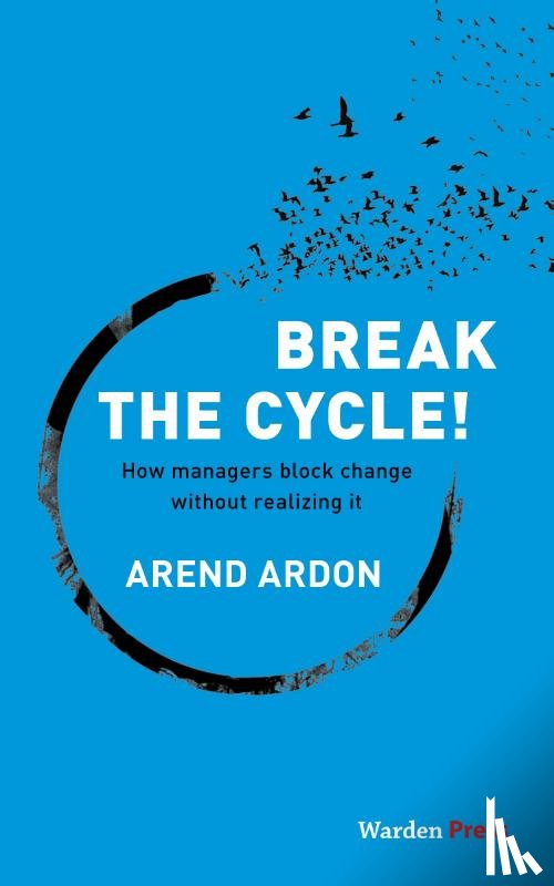 Ardon, Arend - Break the Cycle!