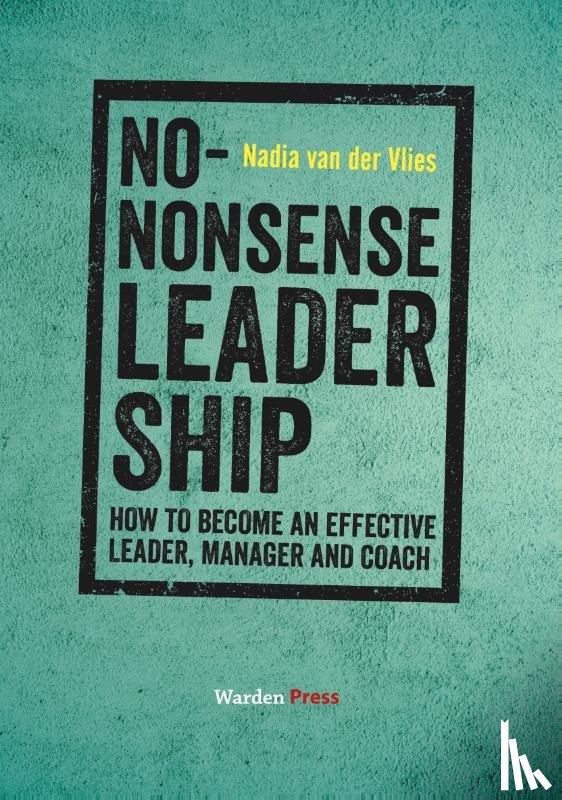Vlies, Nadia van der - No-Nonsense Leadership