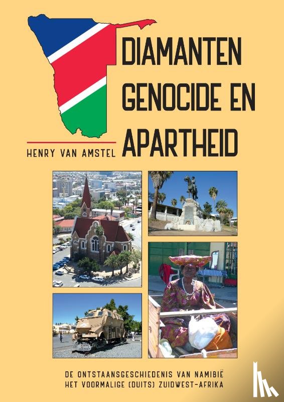 Van Amstel, Henry - Diamanten Genocide en Apartheid