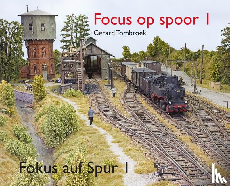 Tombroek, Gerard - Focus op spoor I - Fokus auf Spur I