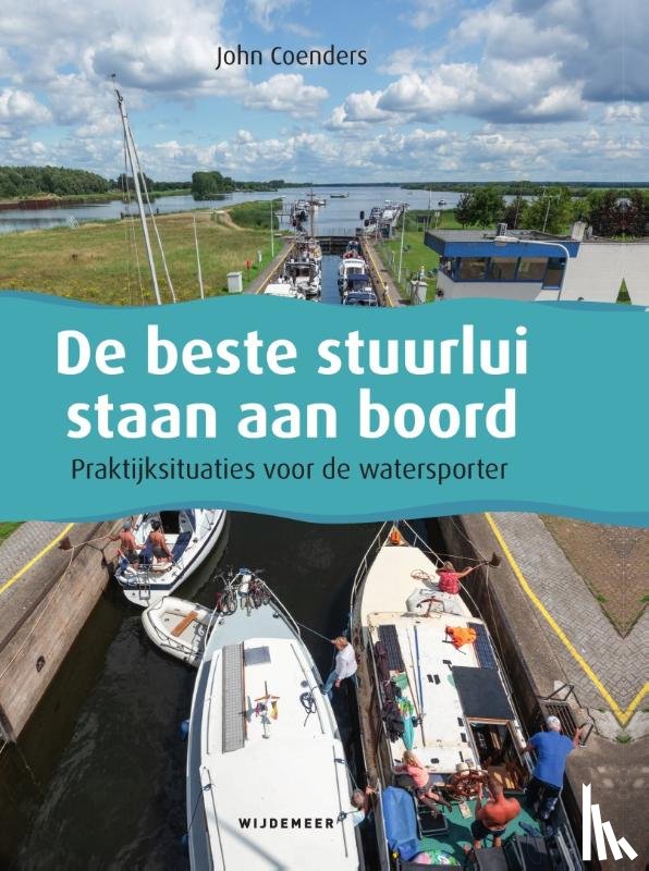 Coenders, John - De beste stuurlui staan aan boord