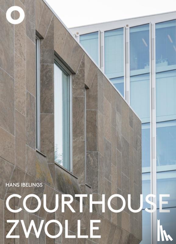 Ibelings, Hans - Courthouse Zwolle