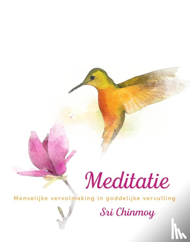 Sri Chinmoy - Meditatie