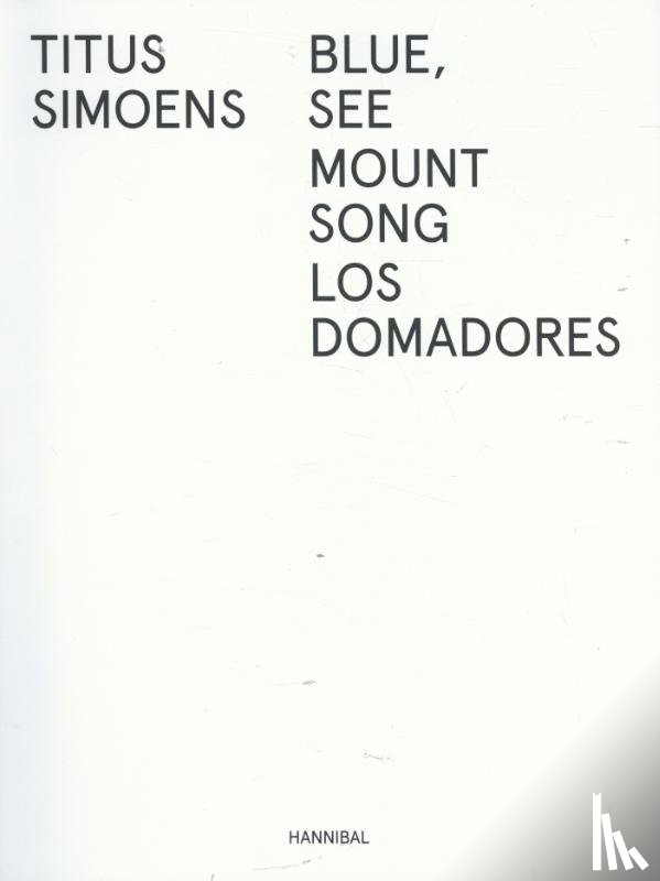 Simoens, Titus, Declercq, Flor - Blue, See - Mount Song - Los Domadores