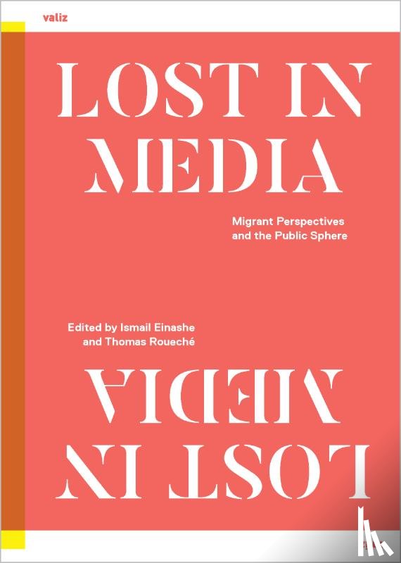 Einashe, Ismail, Roueché, Thomas - Lost in Media