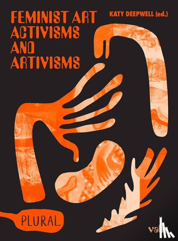 Deepwell, Katy - Feminist Art Activisms and Artivisms
