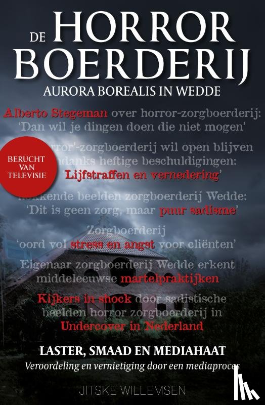 Willemsen, Jitske - De horrorboerderij Aurora Borealis in Wedde