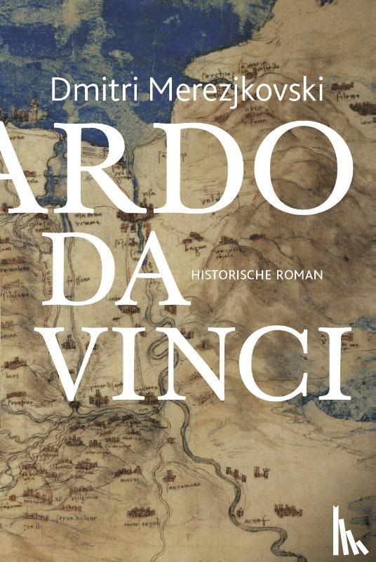 Merezjkovski, Dmitri - Leonardo da Vinci