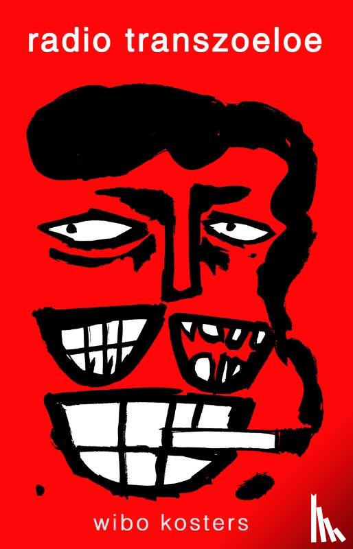 Kosters, Wibo - Radio Transzoeloe
