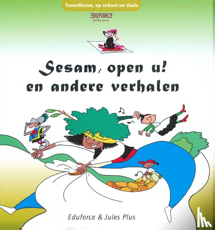 Berg, Itie van de, Clarenburg, Ewout, Middel, Anita, Schaaf, Henk, Smidstra, Alie - Sesam, open u! en andere verhalen