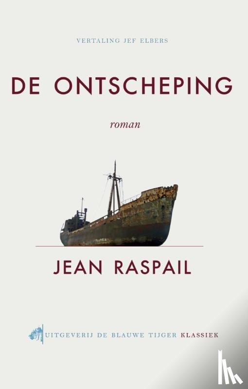 Raspail, Jean - De ontscheping
