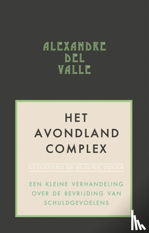 Del Valle, Alexandre - Het avondlandcomplex