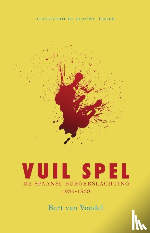 Vondel, Bert van - Vuil spel