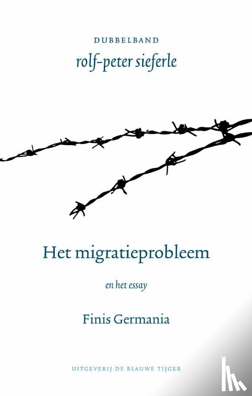 Sieferle, Rolf Peter - Het migratieprobleem