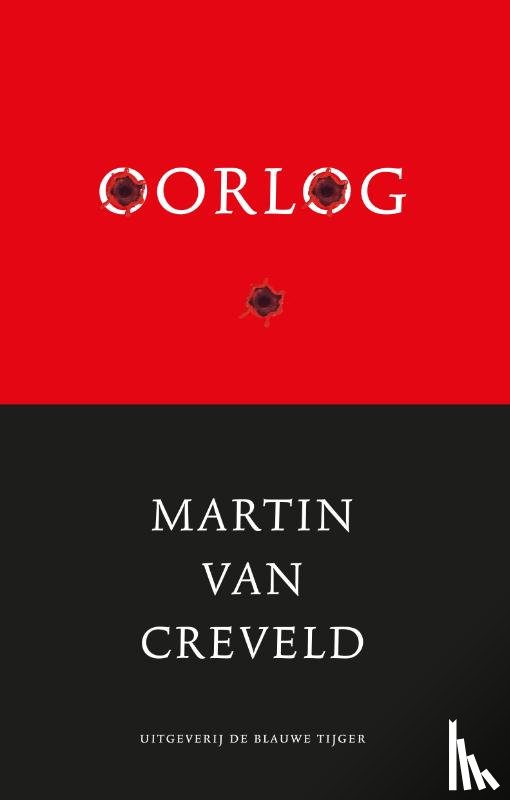 Creveld, Martin van - Oorlog