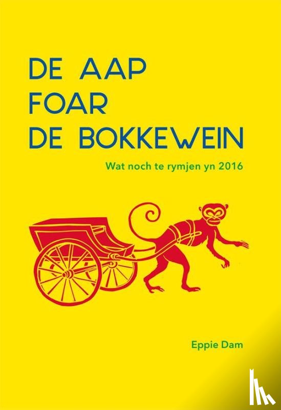 Dam, Eppie - De aap foar de bokkewein