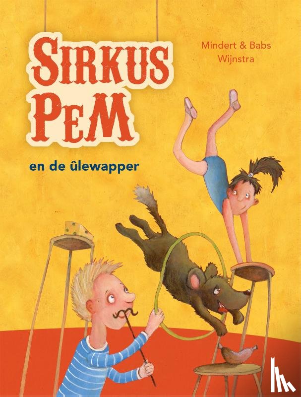 Wijnstra, Mindert, Wijnstra, Babs - Sirkus PeM en de ûlewapper