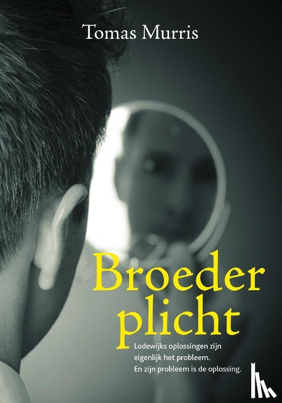 Murris, Tomas - Broederplicht