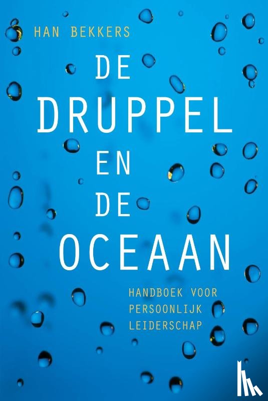 Bekkers, Han - De druppel en de oceaan