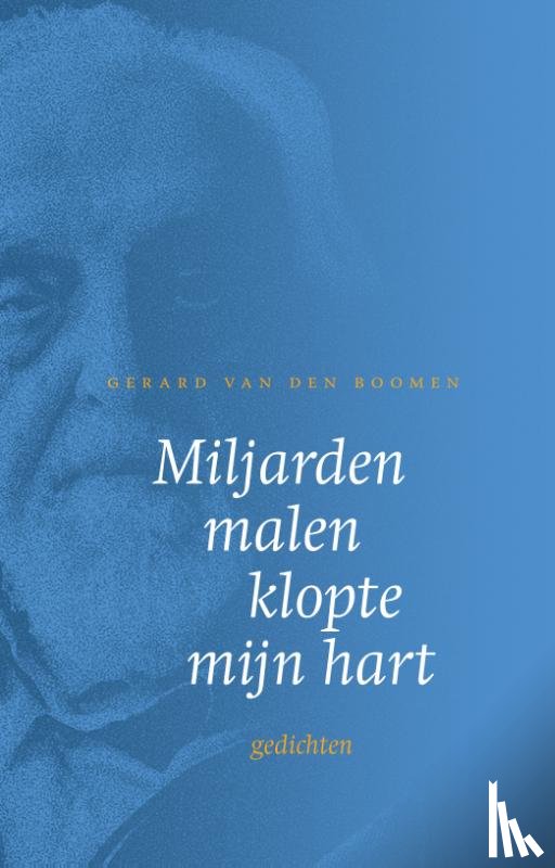 Boomen, Gerard van den - Miljarden malen klopte mijn hart