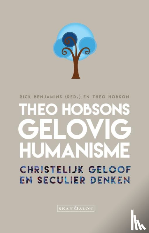 Benjamins, Rick, Hobson, Theo - Theo Hobsons gelovig humanisme