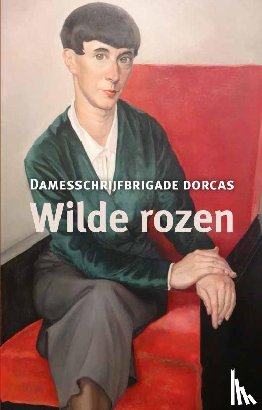 Dorcas, Damesschrijfbrigade - Wilde rozen
