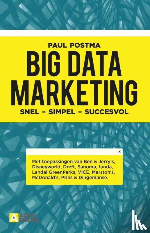 Postma, Paul - Big data marketing