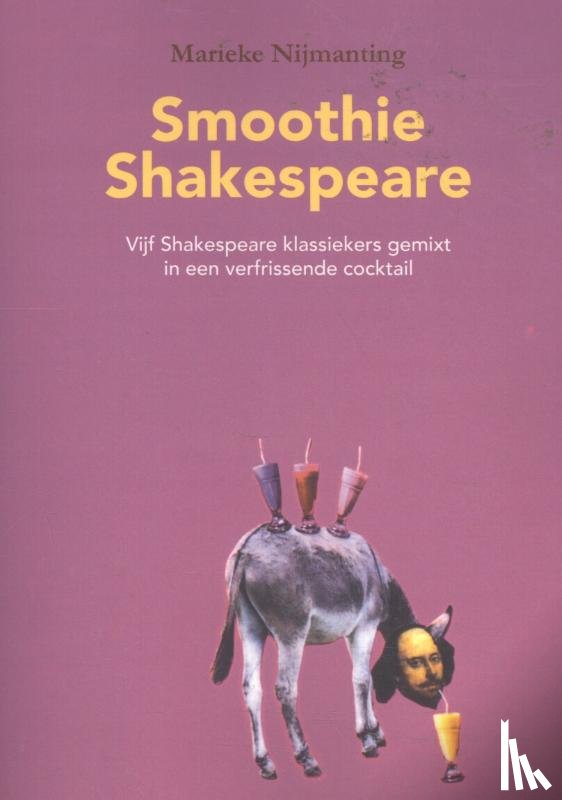 Nijmanting, Marieke - Smoothie Shakespeare