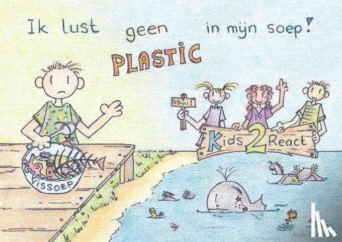 Bruining, Monique - Ik lust geen plastic in mijn soep!