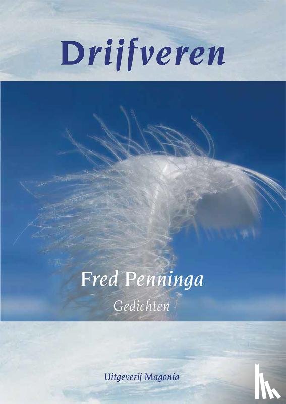 Penninga, Fred - Drijfveren