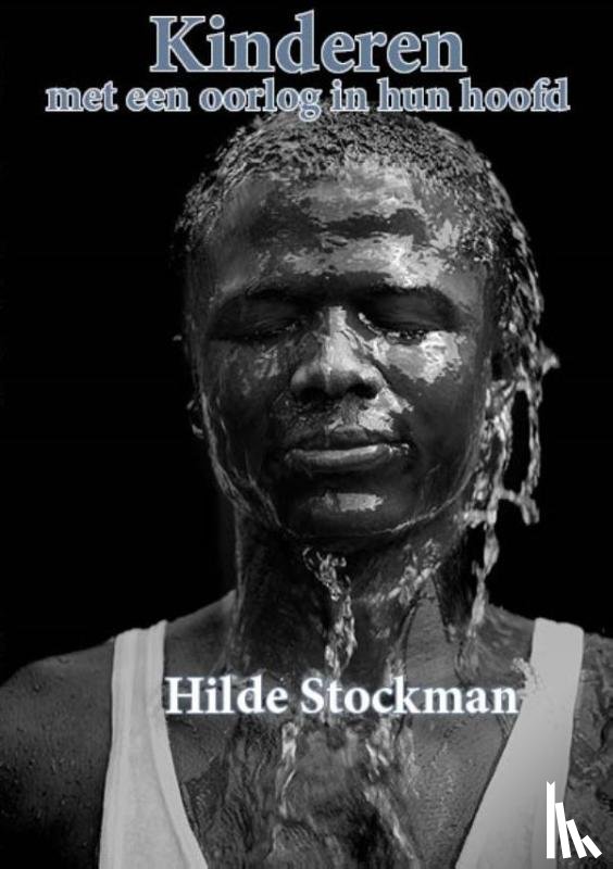 Stockman, Hilde - Kinderen met een oorlog in hun hoofd