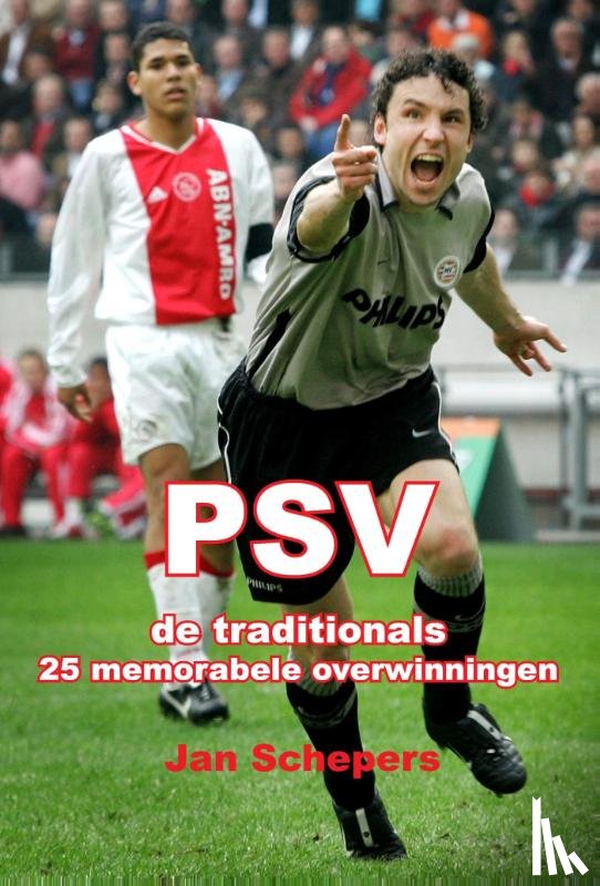 Schepers, Jan - PSV de traditionals
