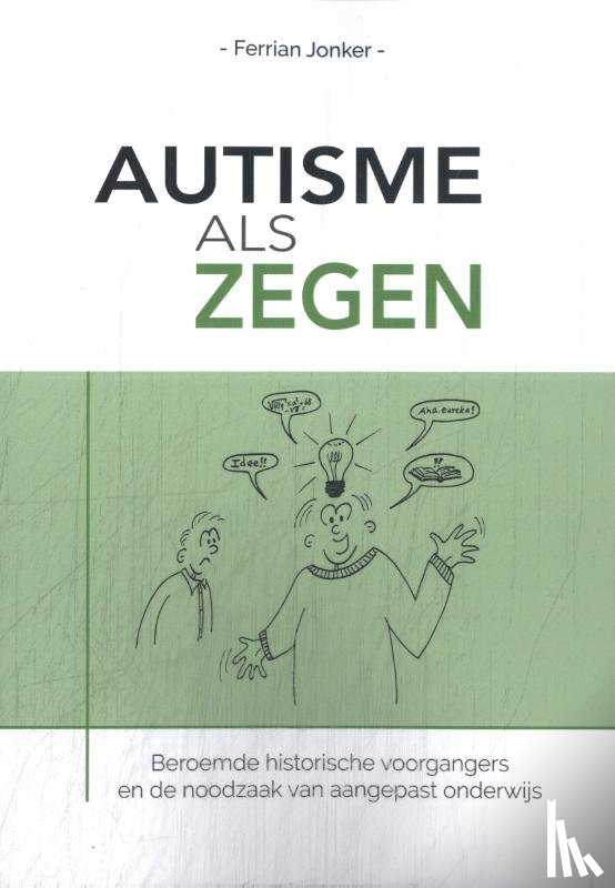 Jonker, Ferrian - Autisme als zegen