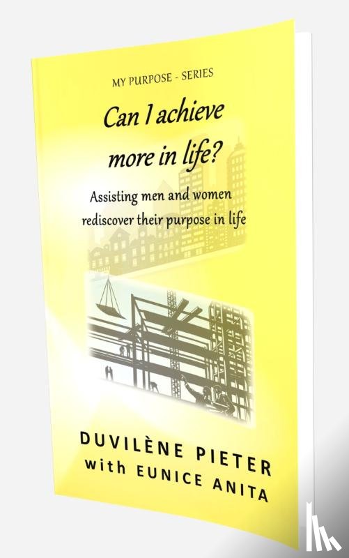 Pieter, Duvilène, Anita, Eunice - Can I achieve more in life?