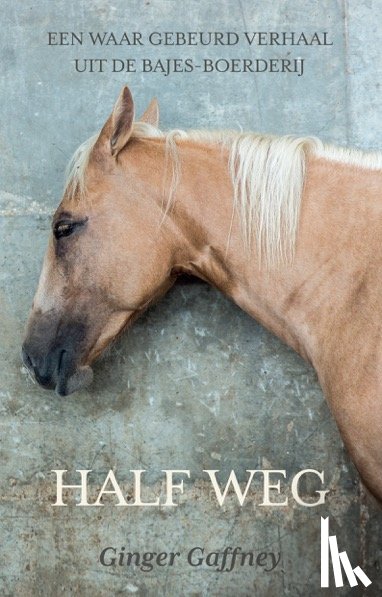 Gaffney, Ginger - Half Weg