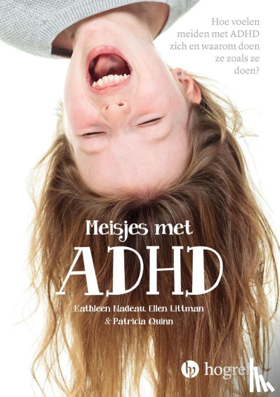 Nadeau, Kathleen, Littman, Ellen, Quinn, Patricia - Meisjes met ADHD