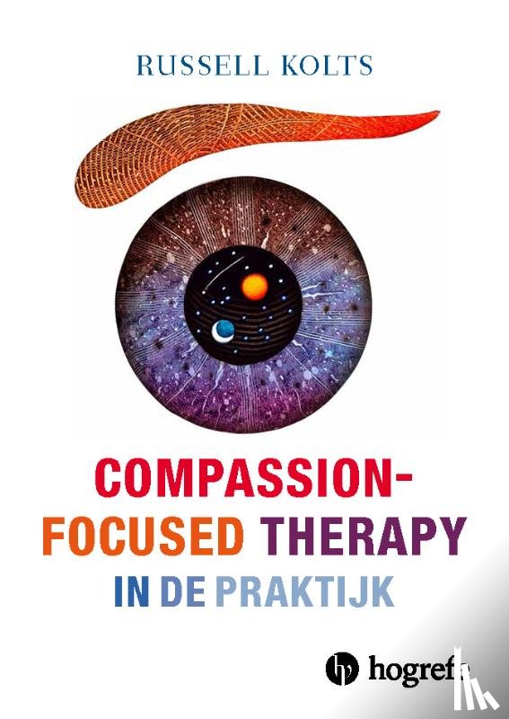 Kolts, Russel - Compassion Focused Therapy in de praktijk