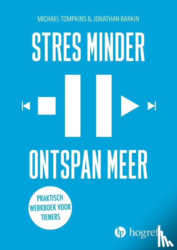 Tompkins, Michael, Barkin, Jonathan - Stres minder ontspan meer