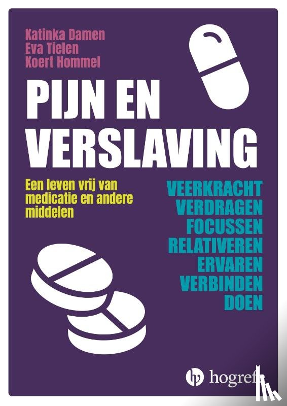 Damen, Katinka, Tielen, Eva, Hommel, Koert - Pijn en verslaving