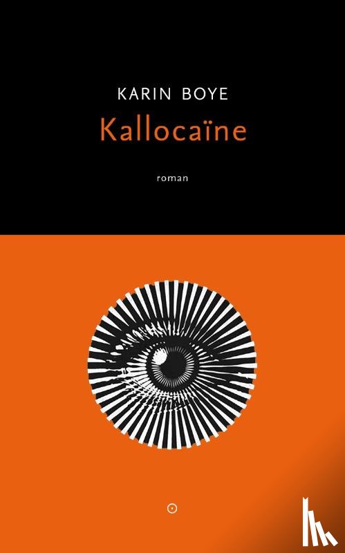 Boye, Karin - Kallocaïne