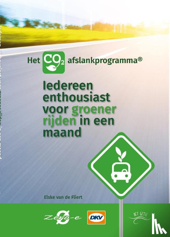 Fliert, Elske van de - Iedereen enthousiast voor groener rijden in een maand